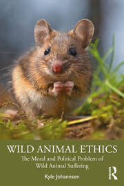 Wild Animal Ethics book cover