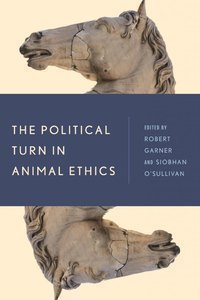 "The Political Turn in Animal Ethics" book cover